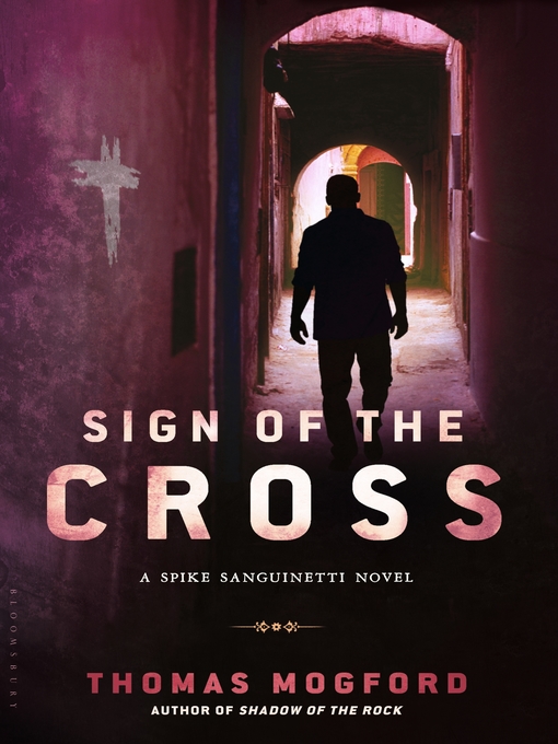 Détails du titre pour Sign of the Cross par Thomas Mogford - Disponible